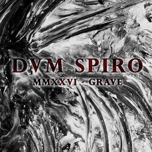 (Atmospheric Doom/Death Metal) Dvm Spiro - MMXXVI...