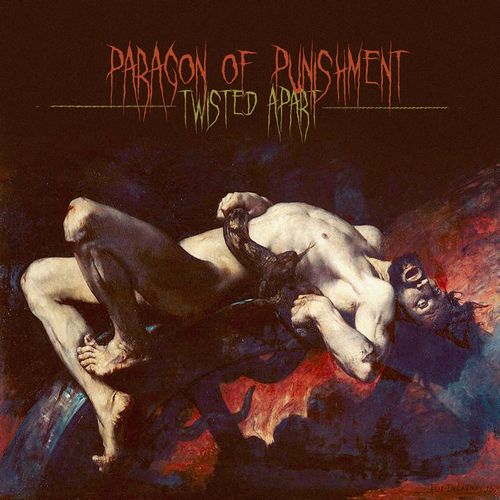 (Death Metal) Paragon Of Punishment - Twisted...