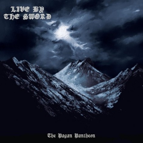 Live By The Sword - The Pagan Pantheon (2025) [MP3]