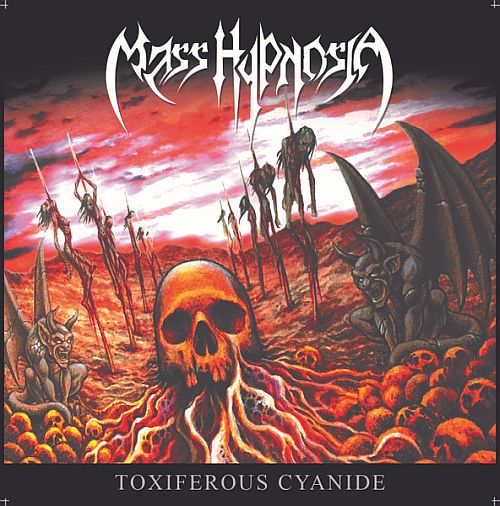 Mass Hypnosia - Toxiferous Cyanide (2016) (LOSSLESS)