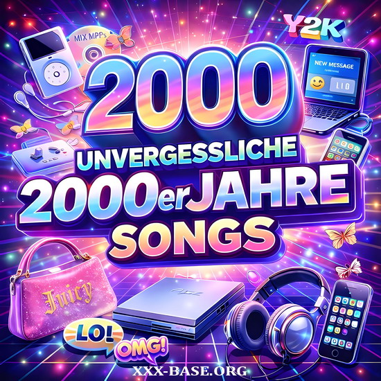 2000: Unvergessliche 2000er Jahre Songs