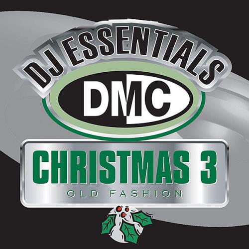 DMC DJ Essentials Christmas 3 Old Fashion