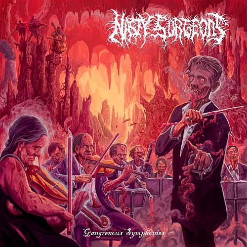 Nasty Surgeons - Gangrenous Symphonies (2025) (LOSSLESS)