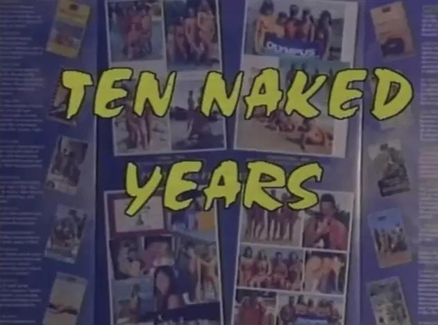 Ten Naked Years / Десять голых лет
