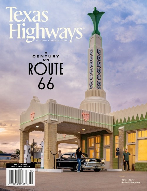 Texas Highways Magazine - January/February 2026