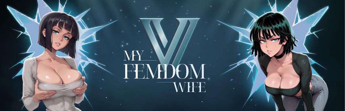 My Femdom Wife