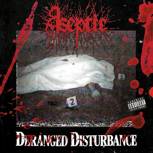 (Death Metal) Aseptic - Deranged Disturbance -...