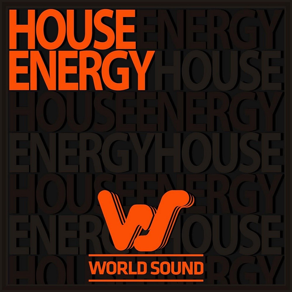 World Sound House Energy (2026)