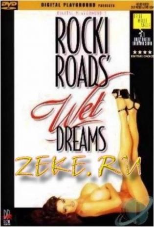Rocki Roads' Wet Dreams  [656.4 MB]