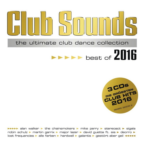 Club Sounds The Ultimate Club Dance Collection Best Of 2016 (3CD) (2026) FLAC