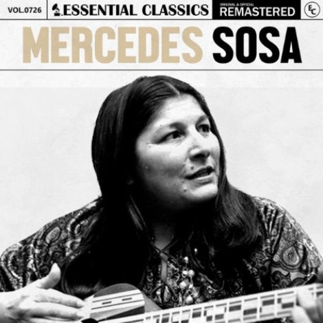 Mercedes Sosa - Essential Classics, Vol. 726: Mercedes Sosa (2025) [MP3]