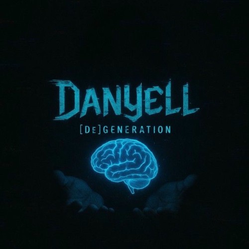Danyell - (De)Generation (2026)