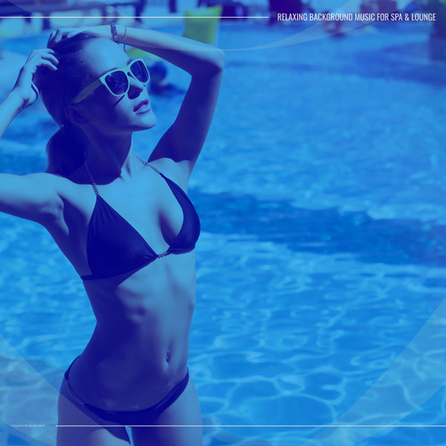 Relaxing Background Music for Spa and Lounge (2025) FLAC
