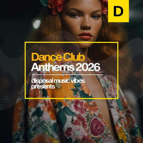 Dance Club Anthems 2026 (2026)