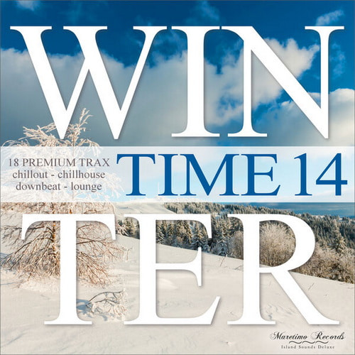 Winter Time Vol. 14-18 Premium Trax... Chillout, Chillhouse, Downbeat Lounge (2026) FLAC