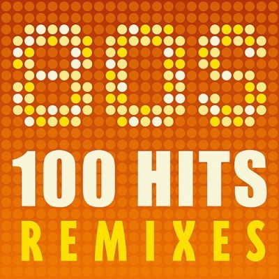 80s - 100 Remixes (2014) FLAC