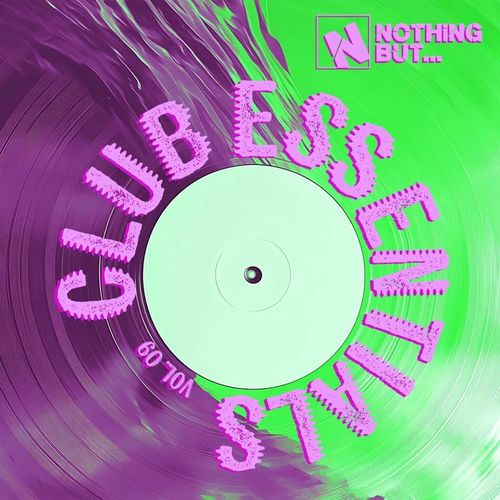 Nothing But Club Essentials Vol.09 (2026) FLAC