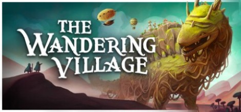 The Wandering Village Update v1.1.4