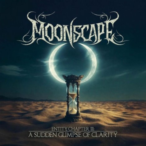 Moonscape - Entity, Chapter III: A Sudden Glimpse of Clarity (2025) [MP3]