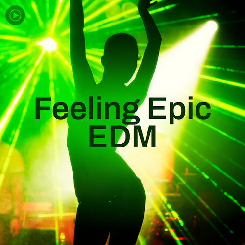 Feeling Epic EDM (2026) FLAC