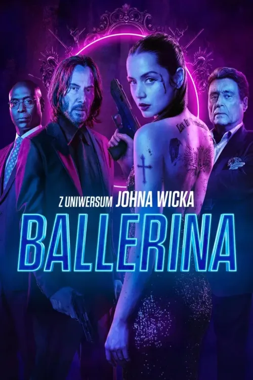 Ballerina. Z uniwersum Johna Wicka / From the World of John Wick: Ballerina (2025) MULTi.1080p.BluRay.TrueHD.ATMOS.MA.7.1.x264-P2P / Lektor i Napisy PL