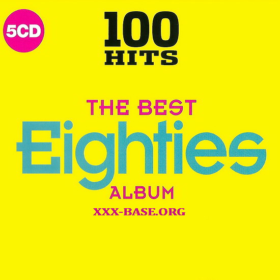 100 Hits: The Best Eighties Album (5CD)