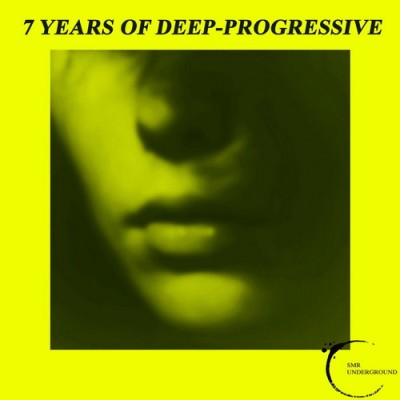 7 Years of Deep-Progressive (2026)