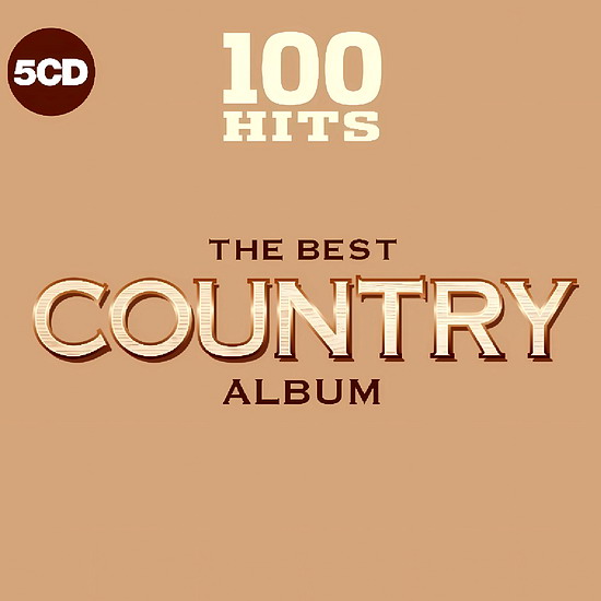100 Hits: The Best Country Album (5CD)