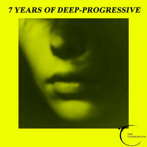 7 Years of Deep-Progressive (2026)