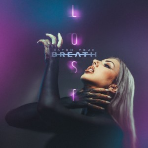 Catch Your Breath - Lost (Single) (2026)