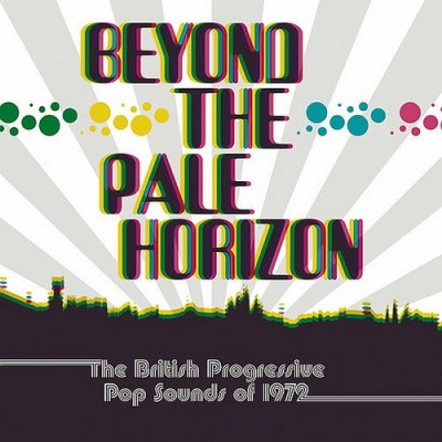 Beyond The Pale Horizon - The British Progressive Pop Sounds Of 1972 (3CD Box Set) (2021) FLAC