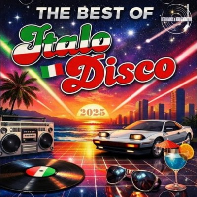 The Best Of Italo-Disco 2025 (2026)