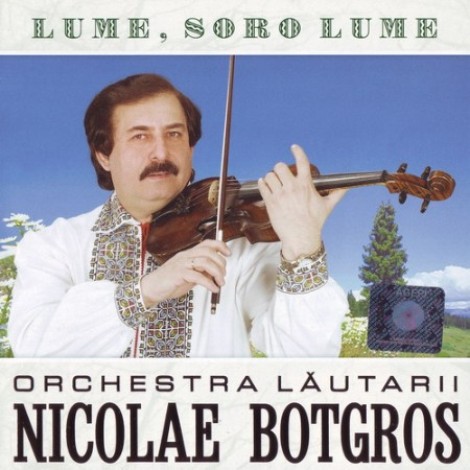 Nicolae Botgros - Lume, soro lume (2001) [FLAC]