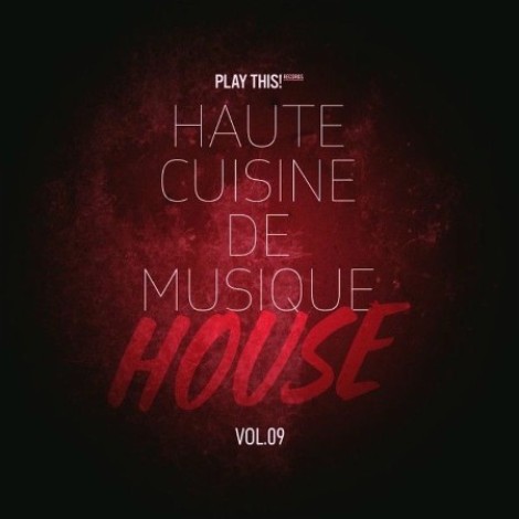 VA - Haute Cuisine De Musique House, Vol.09 09.01.(2026) [MP3]