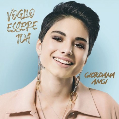 Giordana Angi - Voglio Essere Tua (Sanremo Edition) (2019) [FLAC]