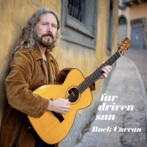 Buck Curran - Far Driven Sun (2025) [FLAC]