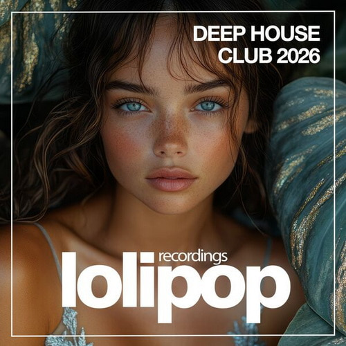 Deep House Club 2026 (2026) FLAC
