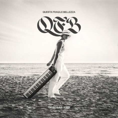 Giordana Angi - Questa Fragile Bellezza (2022) [FLAC]