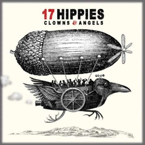 17 Hippies - Clowns & Angels (2025) [FLAC]
