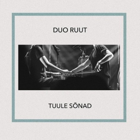 Duo Ruut - Tuule sõnad (2019) [FLAC]