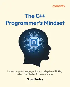 The C++ Programmer's Mindset (True PDF)