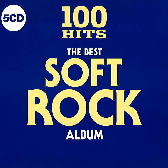 100 Hits: The Best Soft Rock Album (5CD)