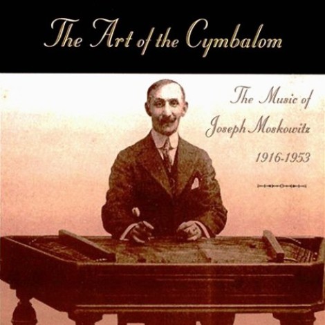 Joseph Moskowitz - The Art of the Cymbalom (1996) [FLAC]