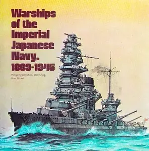 Warships of the Imperial Japanese Navy, 1869-1945