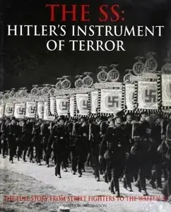 The SS Hitler's Instrument of Terror