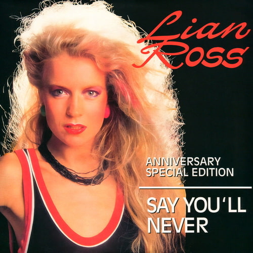 Lian Ross - Say Youll Never (Anniversary Special Edition) (12 Maxi-Single) (2025) WavPack