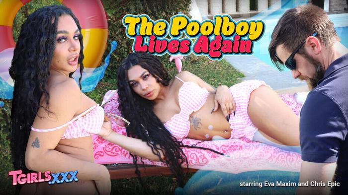 Eva Maxim, Chris Epic - The Poolboy Lives Again [FullHD 1080p]