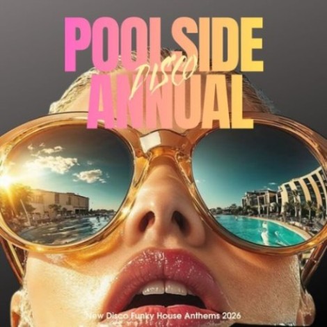 VA - Poolside Disco Annual (2026) mp3]