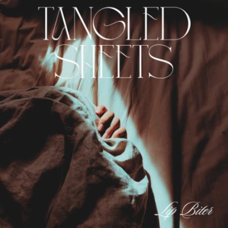 Tangled Sheets - Lip Biter (2025) mp3]