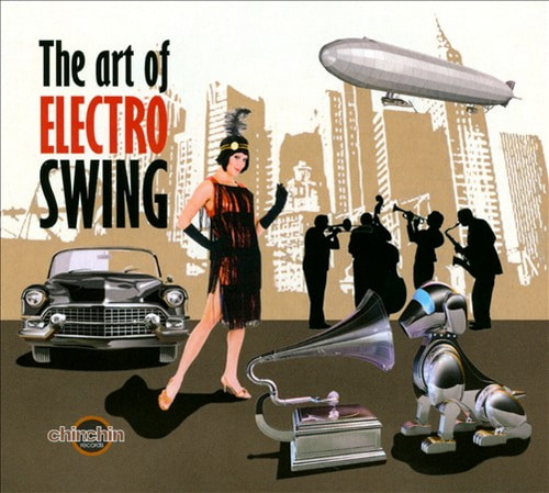 The Art Of Electro Swing (2010/2012) FLAC